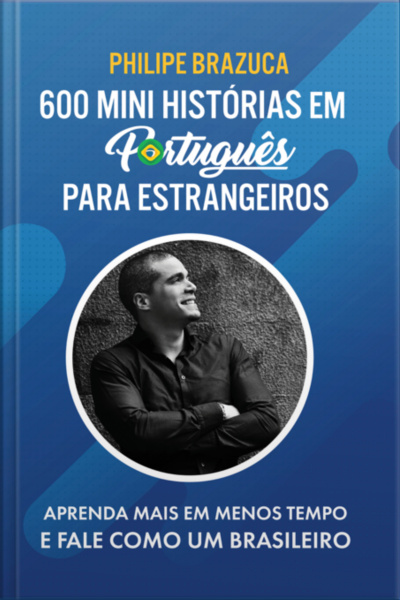 600 Mini Histórias Em Português Para Estrangeiros