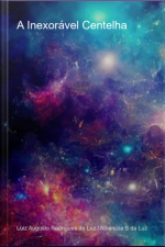 A Inexorável Centelha