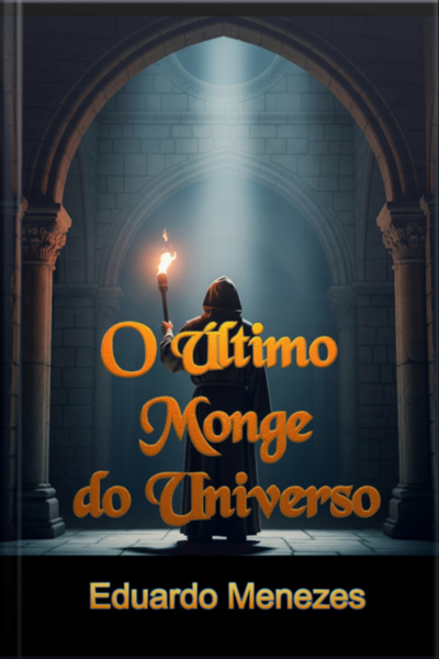 O Último Monge Do Universo