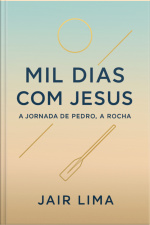 Mil Dias Com Jesus