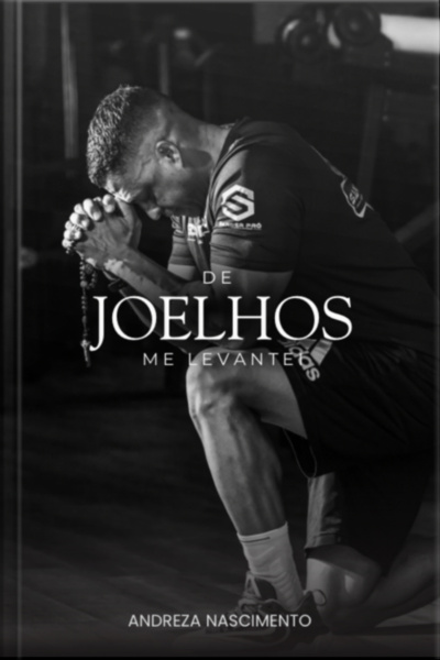 De Joelhos Me Levantei