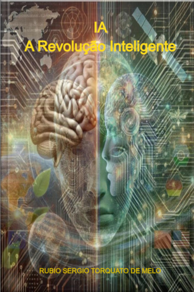 Ia: A Revolução Inteligente