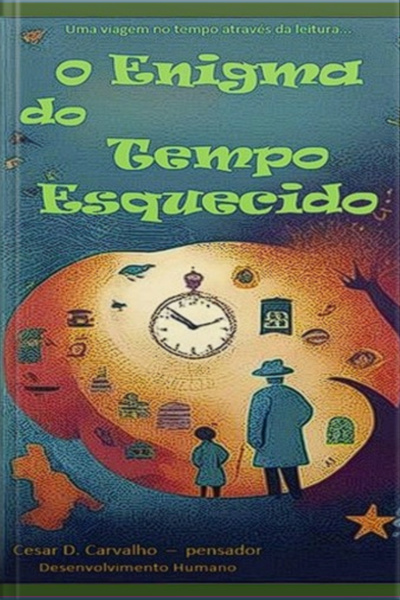 O Enigma Do Tempo Esquecido