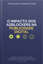 O Impacto Dos Adblockers Na Publicidade Digital