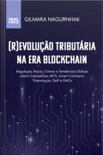 (r)evolução Tributária Na Era Blockchain