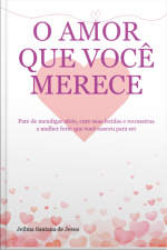 O Amor Que Você Merece