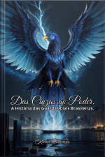 Das Cinzas Ao Poder