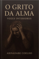 O Grito Da Alma
