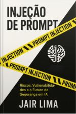 Injeção De Prompt