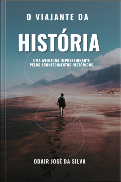 O Viajante Da História