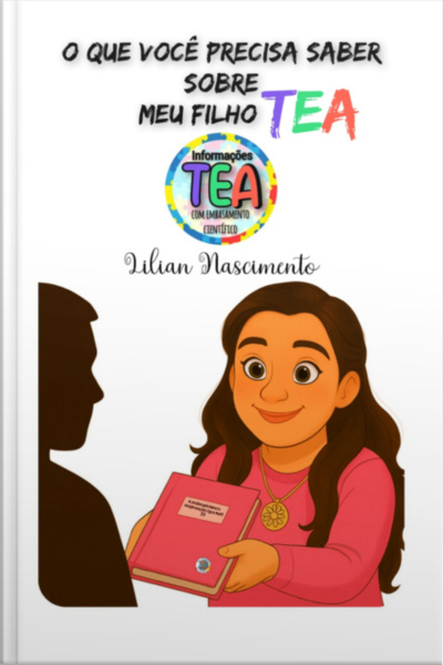 O Que Você Precisa Saber Sobre Meu Filho Tea
