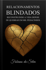 Relacionamentos Blindados