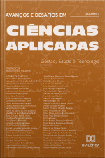 Avanços E Desafios Em Ciências Aplicadas: Gestão, Saúde E Tecnologia: – Volume 3