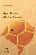 Apicultura E Abelhas Gaúchas