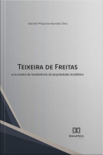 Teixeira De Freitas E Os Modos De Transferência Da Propriedade Imobiliária