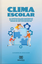 Clima Escolar: Na Perspectiva Dos Gestores De Escolas De Período Integral Da Cidade De São Caetano Do Sul