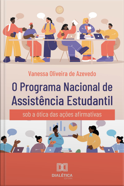 O Programa Nacional De Assistência Estudantil: Sob A Ótica Das Ações Afirmativas
