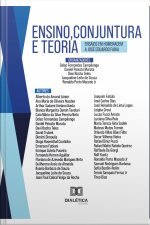 Ensino, Conjuntura E Teoria: – Ensaios Em Homenagem A José Eduardo Faria