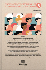 Discussões Interdisciplinares Em Ciências Humanas E Sociais: – Volume 5