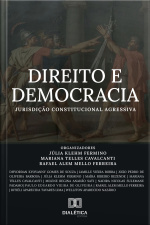Direito E Democracia: Jurisdição Constitucional Agressiva