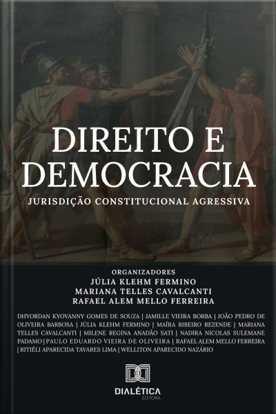 Direito E Democracia: Jurisdição Constitucional Agressiva