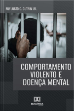Comportamento Violento E Doença Mental