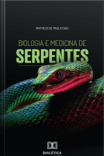 Biologia E Medicina De Serpentes