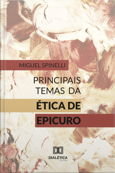 Principais Temas Da Ética De Epicuro
