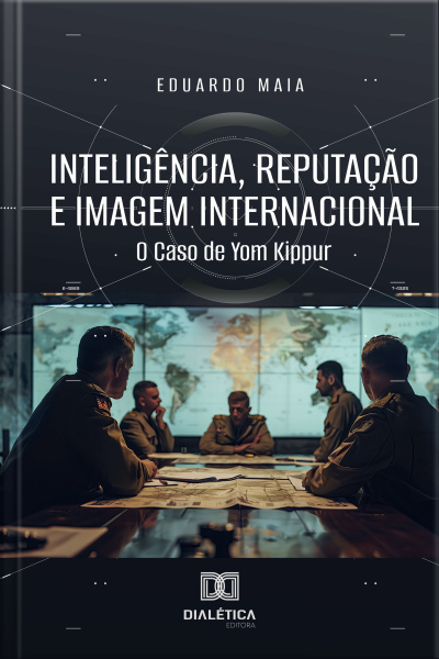 Inteligência, Reputação E Imagem Internacional: O Caso De Yom Kippur