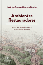 Ambientes Restauradores: Um Estudo Com Adolescentes No Interior Do Nordeste