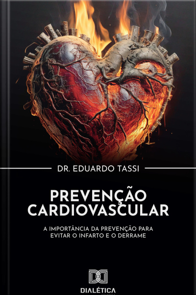 Prevenção Cardiovascular: A Importância Da Prevenção Para Evitar O Infarto E O Derrame