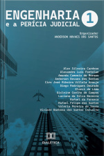 Engenharia E A Perícia Judicial: – Volume 1