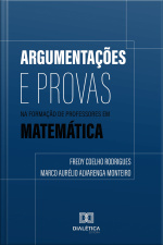 Argumentações E Provas Na Formação De Professores Em Matemática