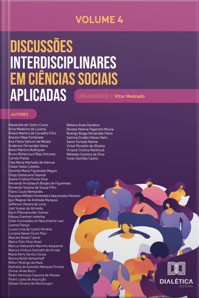 Discussões Interdisciplinares Em Ciências Sociais Aplicadas: – Volume 4