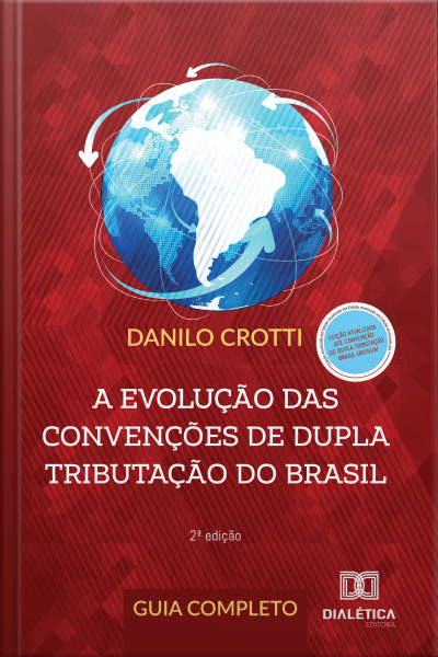 A Evolução Das Convenções De Dupla Tributação Do Brasil