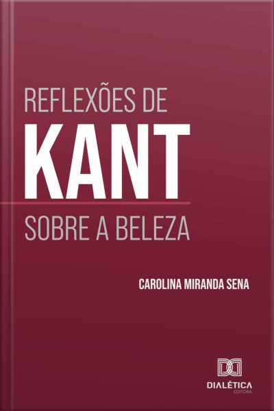 Reflexões De Kant Sobre A Beleza
