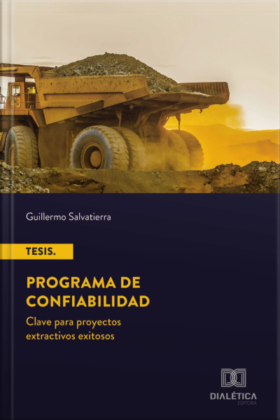 Tesis: Programa De Confiabilidad: Clave Para Proyectos Extractivos Exitosos