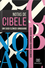Notas De Cibele: Um Caso Clínico Junguiano