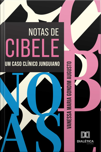 Notas De Cibele: Um Caso Clínico Junguiano