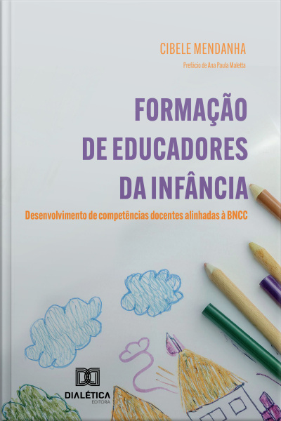 Formação De Educadores Da Infância: Desenvolvimento De Competências Docentes Alinhadas À Bncc