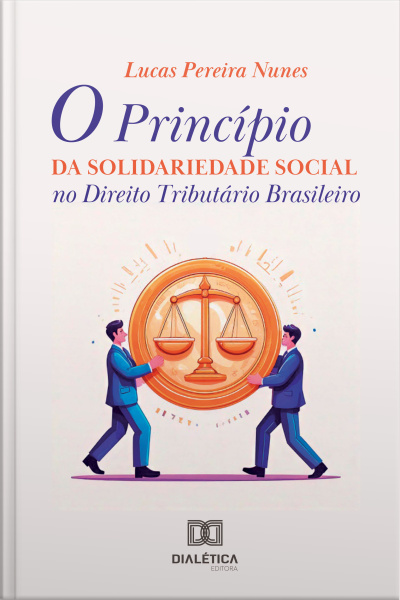 O Princípio Da Solidariedade Social No Direito Tributário Brasileiro