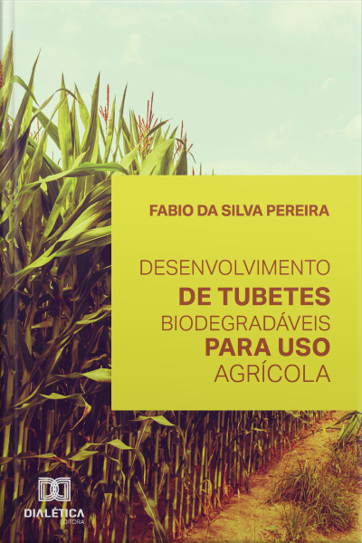 Desenvolvimento De Tubetes Biodegradáveis Para Uso Agrícola