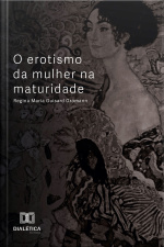 O Erotismo Da Mulher Na Maturidade
