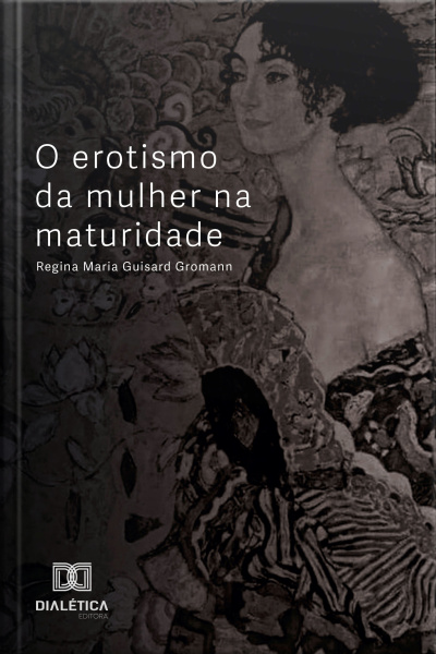 O Erotismo Da Mulher Na Maturidade