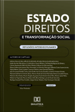 O Estado, O Direito E A Cultura: Um Estudo Acerca Das Razões Para A Atuação Estatal Na Proteção E Promoção Do Patrimônio Cultural Brasileiro