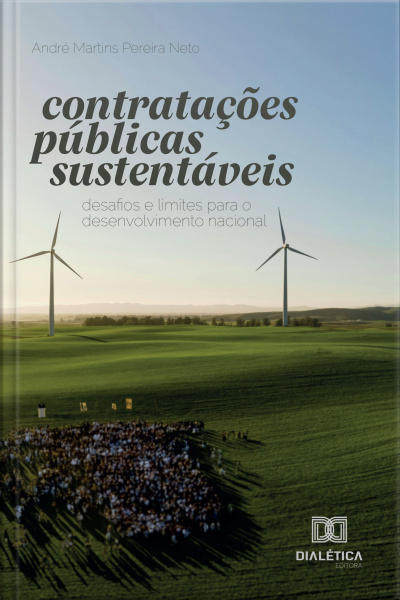 Contratações Públicas Sustentáveis: Desafios E Limites Para O Desenvolvimento Nacional