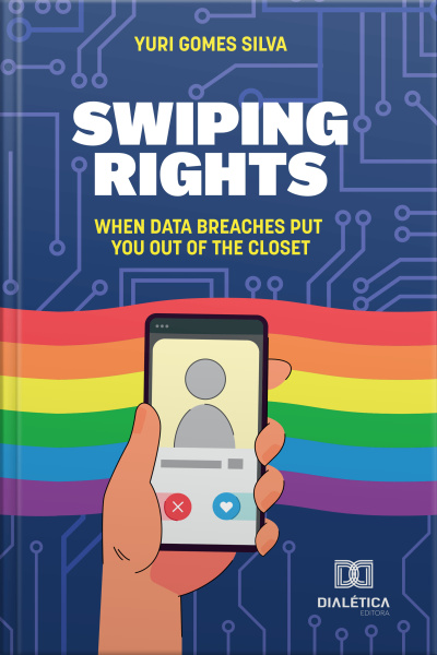 Swiping Rights: When Data Breaches Put You Out Of The Closet