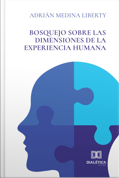 Bosquejo Sobre Las Dimensiones De La Experiencia Humana