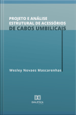 Projeto E Análise Estrutural De Acessórios De Cabos Umbilicais