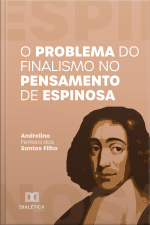 O Problema Do Finalismo No Pensamento De Espinosa